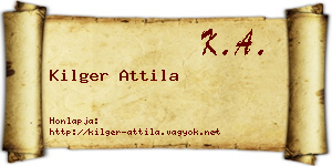 Kilger Attila névjegykártya